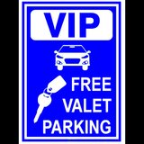 Sign vip free valet parking